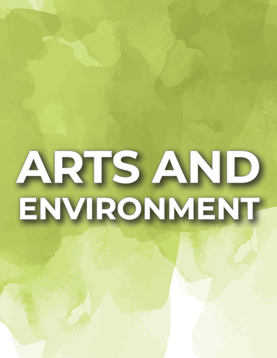 Arts and Environment