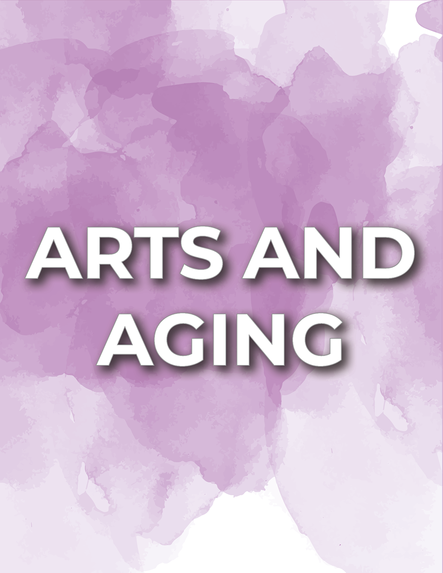Arts and Aging