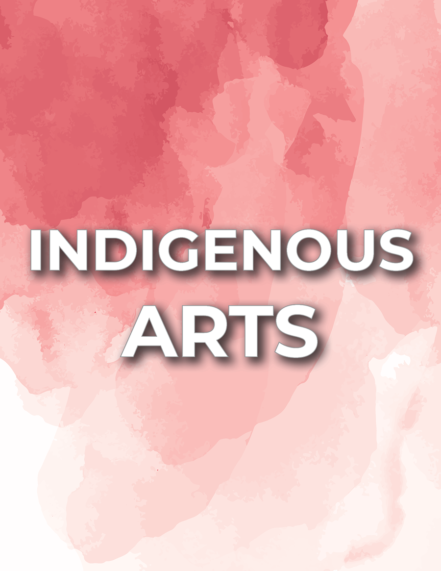 Indigenous Arts