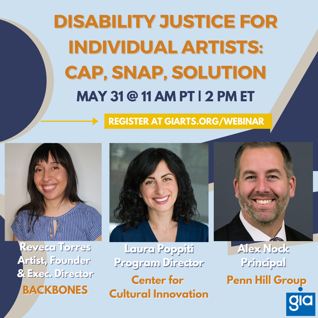 May 31 Webinar, Disability Justice for Individual Artists: Cap, SNAP, Solution